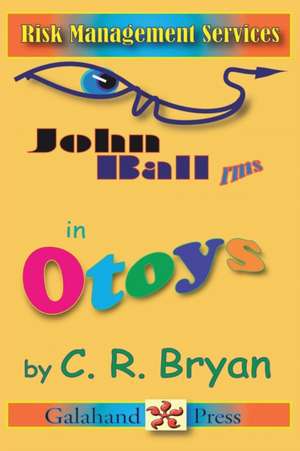 John Ball - RMS in Otoys de C. R. Bryan