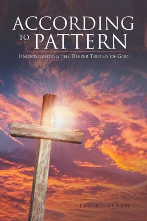 According to Pattern de Jay R. Leach
