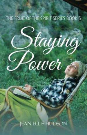 Staying Power de Jean Ellis Hudson