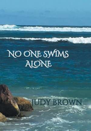 No One Swims Alone de Judy Brown