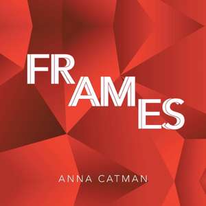 Frames de Anna Catman