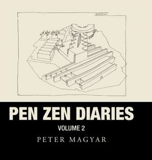Pen Zen Diaries de Peter Magyar
