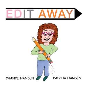 Edit Away de Chance Hansen