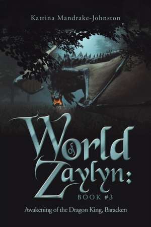 World of Zaylyn de Katrina Mandrake-Johnston