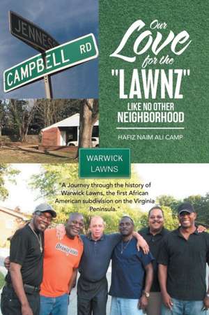 Our Love for the "Lawnz" de Hafiz Naim Ali Camp