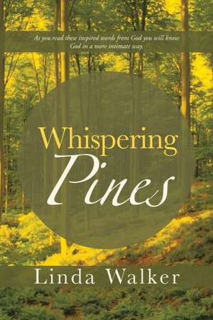 Whispering Pines de Linda Walker