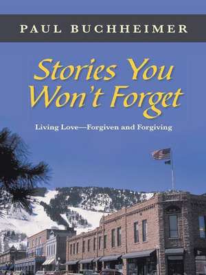 Stories You Won't Forget de Paul Buchheimer