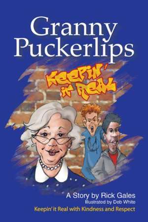 Granny Puckerlips de Rick Gales