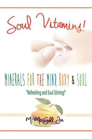 Soul Vitamins de Michael McGill Jr