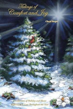 Tidings of Comfort and Joy de Cheryl Berger