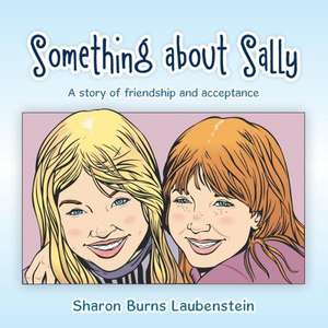 Something about Sally de Sharon Laubenstein