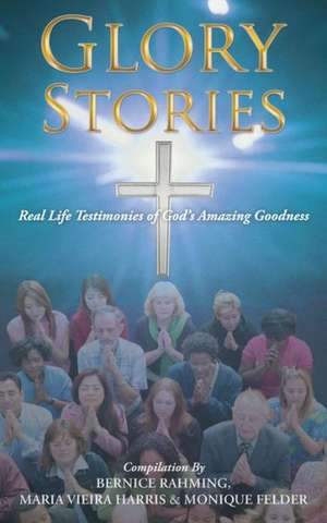 Glory Stories de B. Rahming