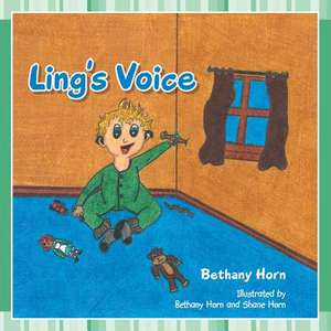 Ling's Voice de Bethany Horn