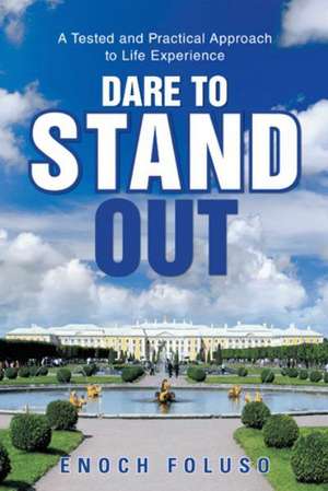 Dare to Stand Out de Enoch Foluso