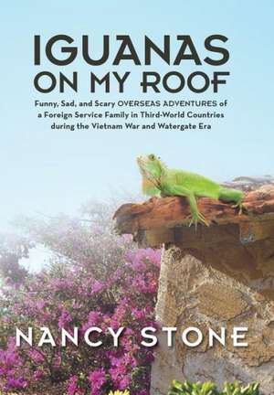 Iguanas on My Roof de Nancy Stone