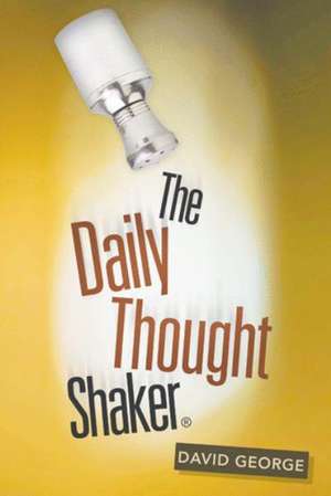 The Daily Thought Shaker de David George