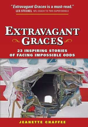 Extravagant Graces de Jeanette Chaffee