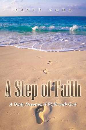 A Step of Faith de David Soda