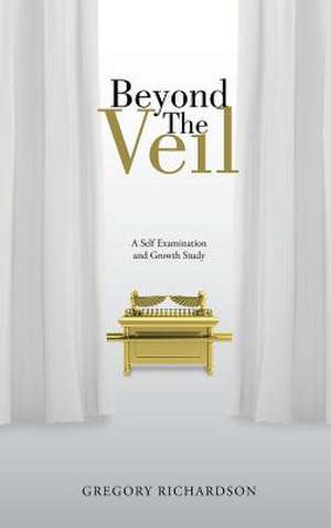 Beyond the Veil de Gregory Richardson