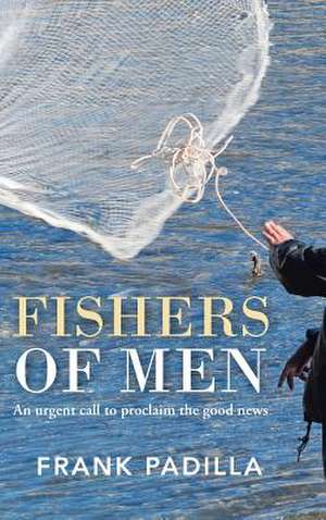 Fishers of Men de Frank Padilla