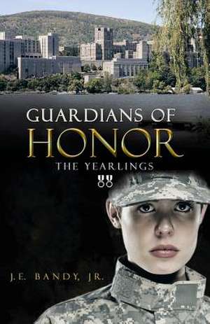 Guardians of Honor de J. E. Bandy Jr.