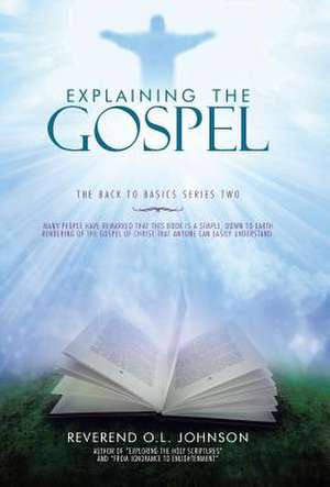 Explaining the Gospel de Reverend O. L. Johnson