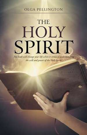 The Holy Spirit de Olga Pellington