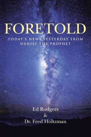 Foretold de Ed Rodgers