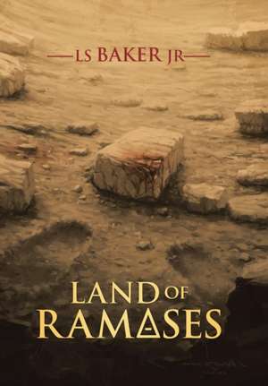 Land of Rameses de Ls Baker Jr