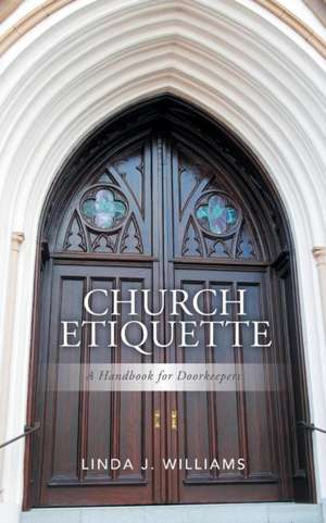 Church Etiquette de Linda J. Williams