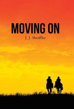 Moving on de J. J. Shreffler