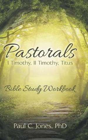Pastorals de Phd Paul C. Jones