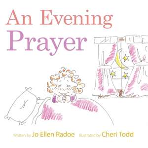 An Evening Prayer de Jo Ellen Radoe