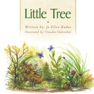 Little Tree de Jo Ellen Radoe