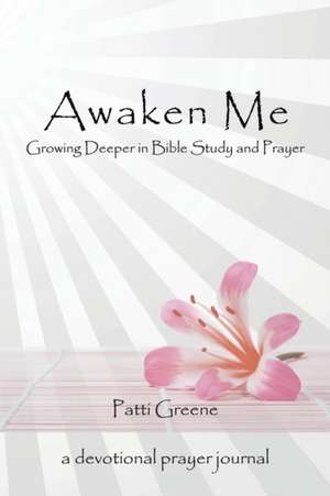 Awaken Me de Patti Greene