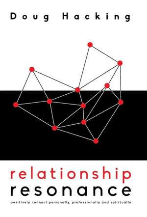 Relationship Resonance de Doug Hacking