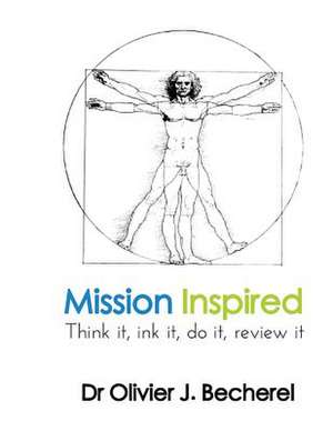 Mission Inspired de Dr Olivier J. Becherel