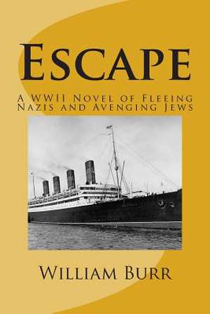 Escape de William Burr