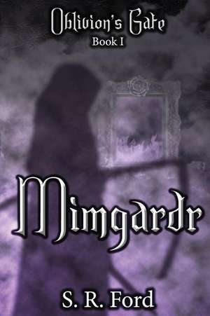 Mimgardr de S. R. Ford