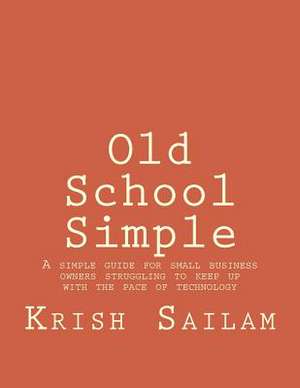 Old School Simple de MR Krish Sailam