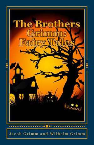 The Brothers Grimm de MR Jacob Grimm