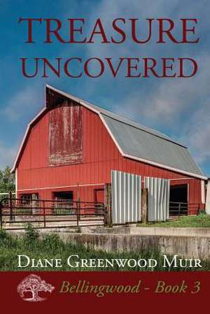 Treasure Uncovered de Muir, Diane Greenwood