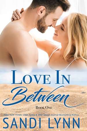 Love in Between de Sandi Lynn