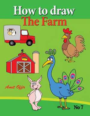 How to Draw the Farm de Amit Offir