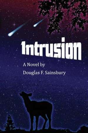 Intrusion de Douglas F. Sainsbury