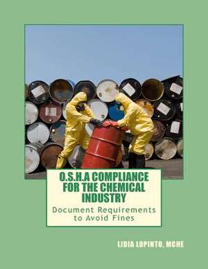 OSHA Compliance for the Chemical Industry de MS Lidia L. Lopinto McHe