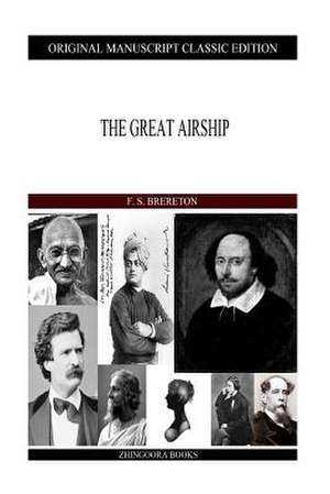 The Great Airship de F. S. Brereton