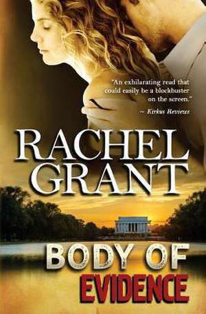 Body of Evidence de Rachel Grant