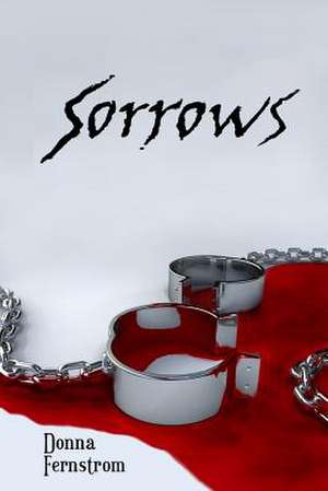 Sorrows de Donna Fernstrom