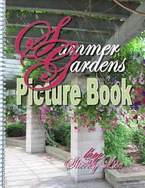 Summer Gardens de Shirley D. Lise